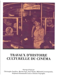 Travaux d'histoire culturelle du cinéma