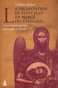 La décapitation de saint Jean en marge des évangiles