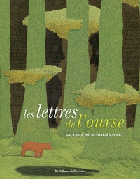 Gauthier David - Les lettres de l'ourse.