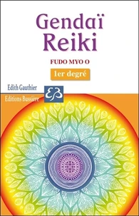 Gendaï Reiki - Fudo Myo O - 1er degré