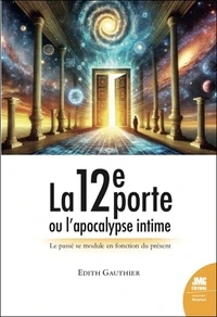 La 12e porte ou l'apocalypse intime