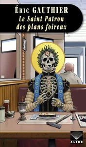 Le Saint Patron des plans foireux
