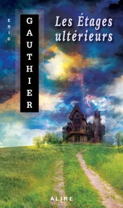 Les étages ultérieurs