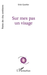Sur mes pas un visage