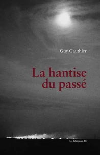 La hantise du passé