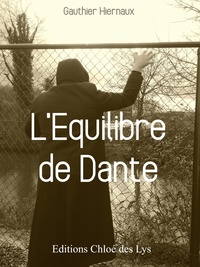Gauthier Hiernaux - L'équilibre de Dante.