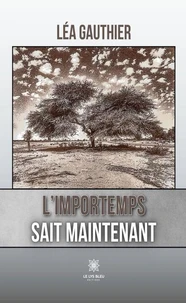 L'importemps sait maintenant