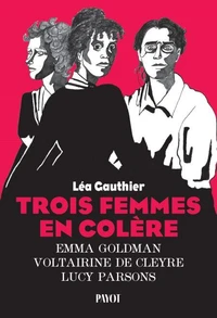 Trois femmes en colère