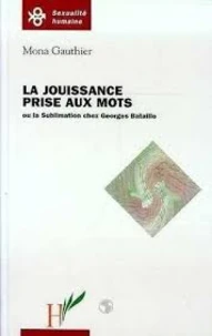 La Jouissance Prise Aux Mots