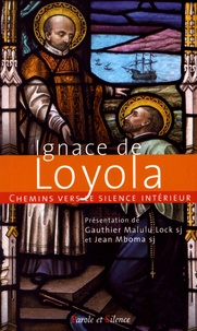 Gauthier Malulu Lock et Jean Mboma - Chemins vers le silence intérieur avec Ignace de Loyola.