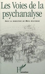 Les Voies De La Psychanalyse