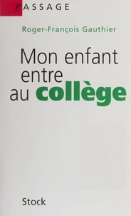 Mon Enfant Entre Au College