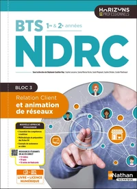 Relation Client et animation de réseaux BTS NDRC 1re et 2e années Horizons Professionnels BTS