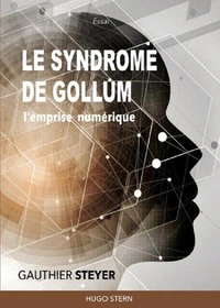 Le syndrome de Gollum
