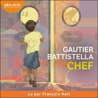 Gautier Battistella et François Hatt - Chef.
