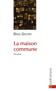 La maison commune