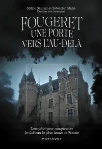 Fougeret, une porte vers l'au-delà