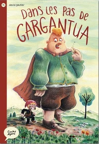 Dans les pas de Gargantua