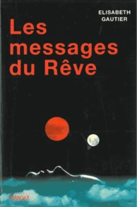 Les Messages Du Reve