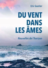 Du Vent dans les âmes