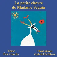 La petite chèvre de Madame Seguin
