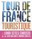 Tour de France touristique. 1000 sites choisis & 500 balades inoubliables