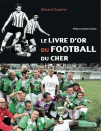 Le livre d'or du Football du Cher
