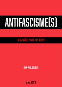 Antifascisme(s)