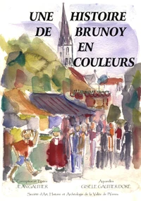 Une histoire de Brunoy en couleurs
