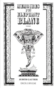 Mémoires d'un éléphant blanc