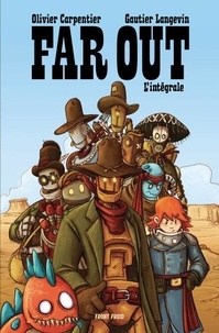Télécharger ebook pdf en ligne gratuit Far Out : L'intégrale 9782924455401 par Gautier Langevin