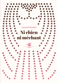 Ni chien ni méchant