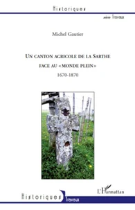 Un canton agricole de la Sarthe face au "monde plein"