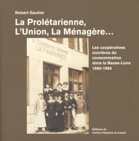 La prolétarienne, l'union, la ménagère...