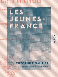 Les Jeunes-France - Romans goguenards