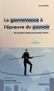 La gouvernance à l'épreuve du pouvoir