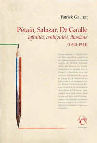 Pétain, Salazar, De Gaulle