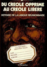 Du créole opprimé au créole libéré