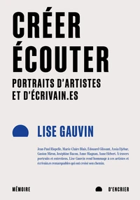 Créer, écouter