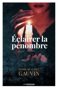 Eclairer la pénombre