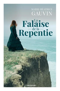 La falaise de la Repentie Tome 1