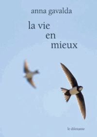 La Vie en mieux