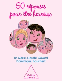 60 Réponses pour être heureux