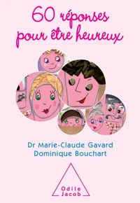 60 Réponses pour être heureux