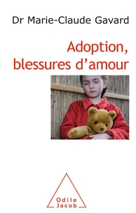 Adoption, blessures d'amour