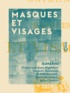 Gavarni et Jean Hippolyte Auguste Delauna Villemessant - Masques et Visages.