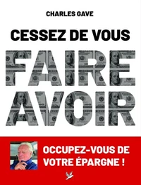 Cessez de vous faire avoir