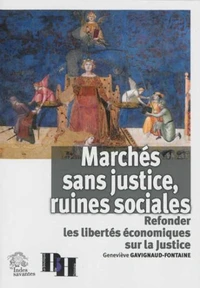 Marchés sans justice, ruines sociales