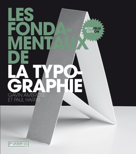 Les fondamentaux de la typographie 2e édition