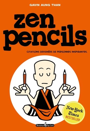 Zen Pencils. Citations dessinées de personnes inspirantes